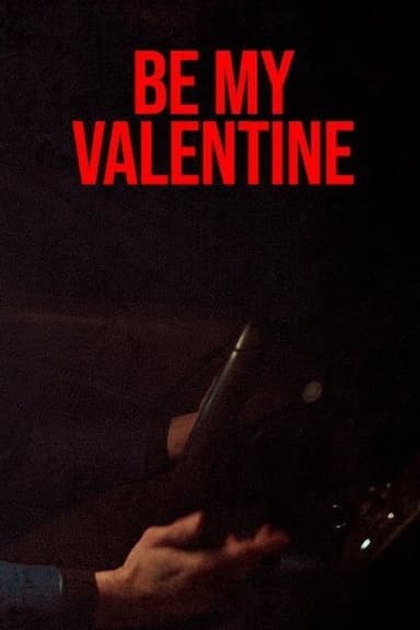 Be My Valentine poster