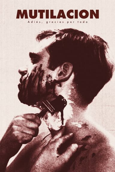 Mutilación: Adiós, gracias por todo poster