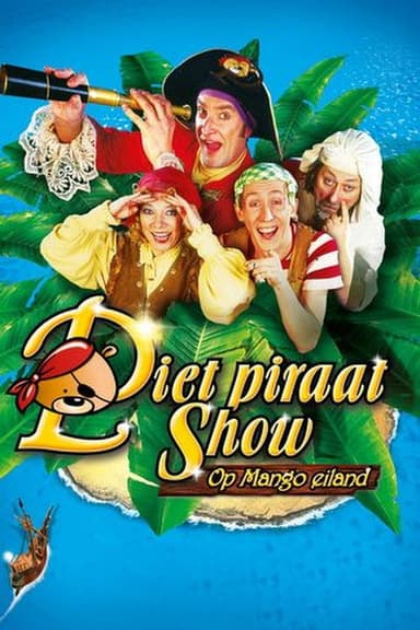 Piet Piraat Show: On Mango Island poster