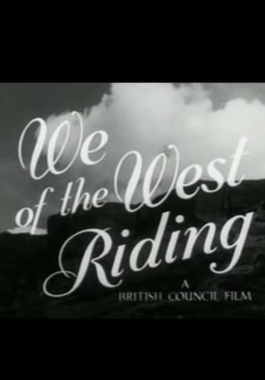 We of the West Riding poster