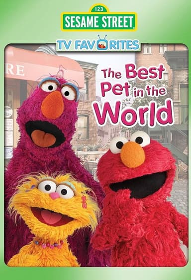Sesame Street: The Best Pet in the World poster