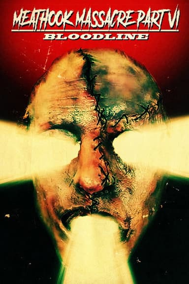 Meathook Massacre Part VI: Bloodline poster
