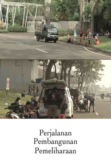 Perjalanan, Pembangunan, Pemeliharaan poster