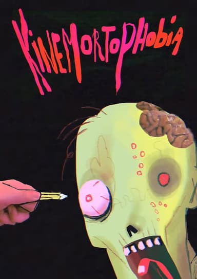 KINEMORTOPHOBIA! poster