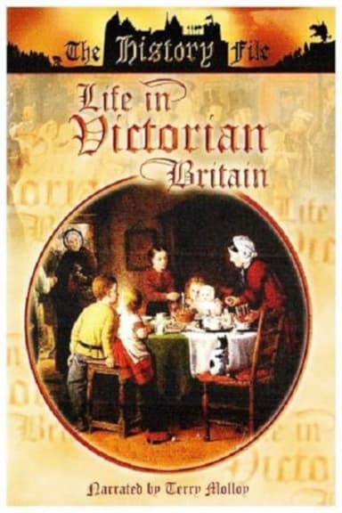 Life In Victorian Britain poster