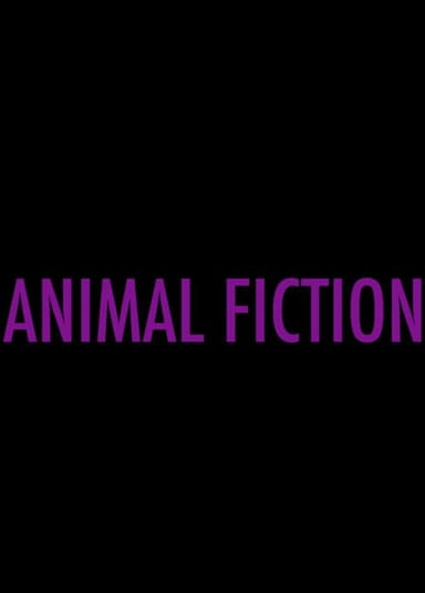 Animal Fiction poster