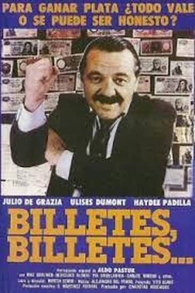 Billetes, billetes... poster