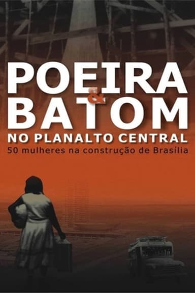 Poeira e Batom no Planalto Central poster