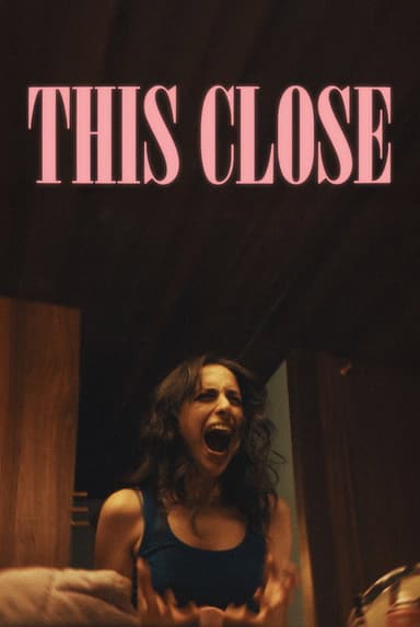 This Close poster