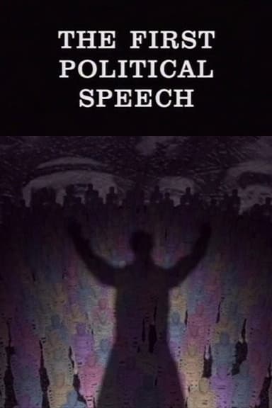 The First Political Speech poster