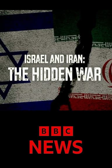 Israel and Iran: The Hidden War poster