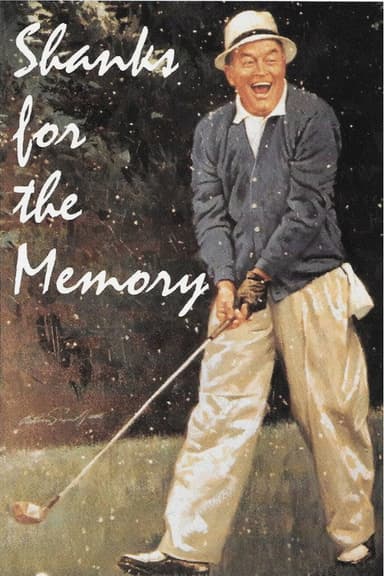 Shanks for the Memory poster