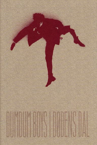 DumDum Boys: I Dødens Dal poster