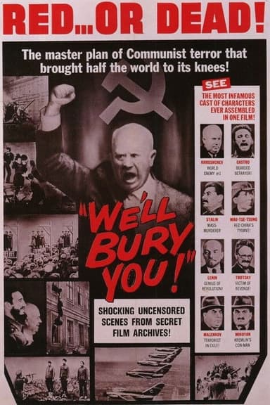 We'll Bury You! poster