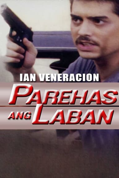 Parehas ang Laban poster