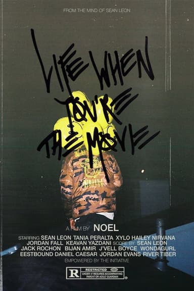 Life When You're The Movie poster