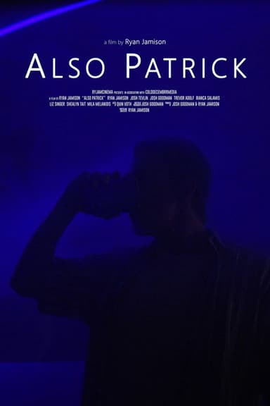 Also Patrick poster