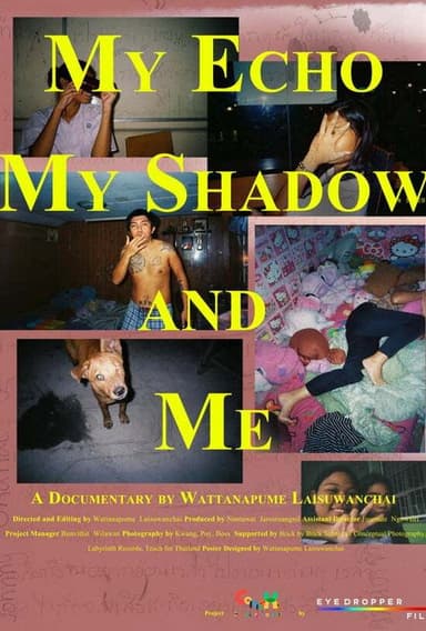 My Echo My Shadow and Me poster