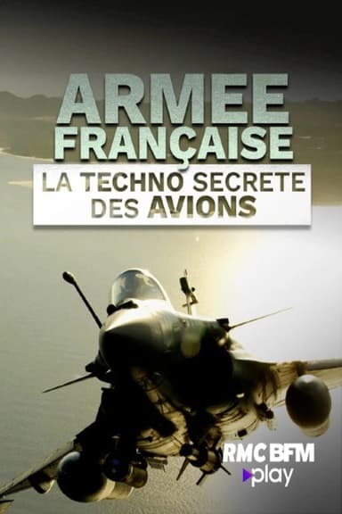 Armée française : la techno secrète des avions poster
