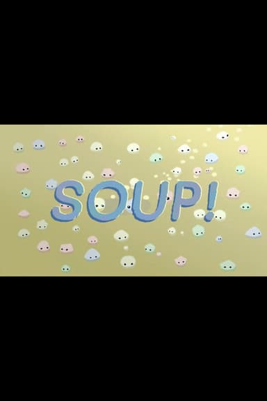 Soup! poster