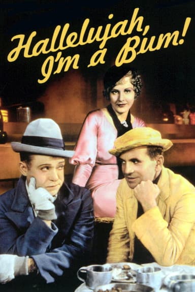 Hallelujah, I'm a Bum poster