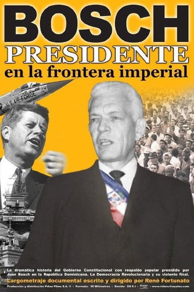 Bosch: Presidente en la frontera imperial poster