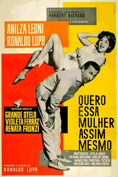 Quero Essa Mulher Assim Mesmo poster