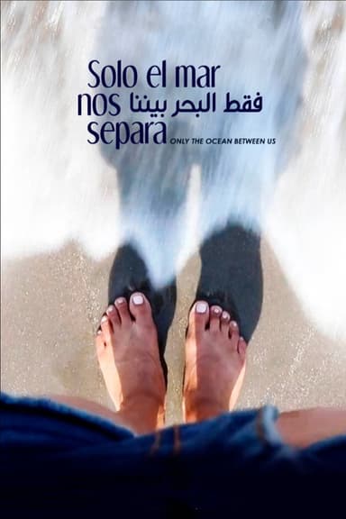 Only the Ocean Between Us poster