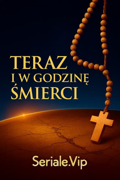 Teraz i w godzinę śmierci poster