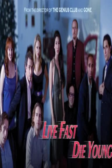 Live Fast, Die Young poster
