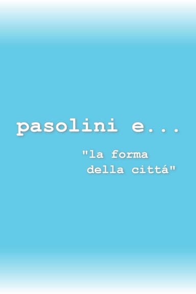 Pasolini and the Form of the City poster