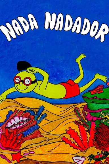 Nada, Nadador! poster