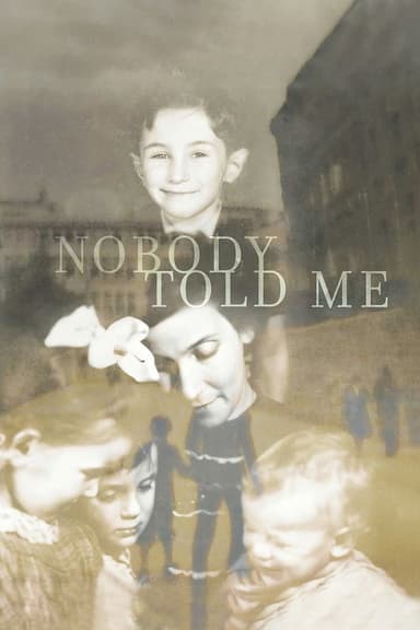 Nobody Told Me poster