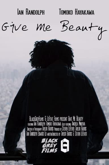 Give Me Beauty poster