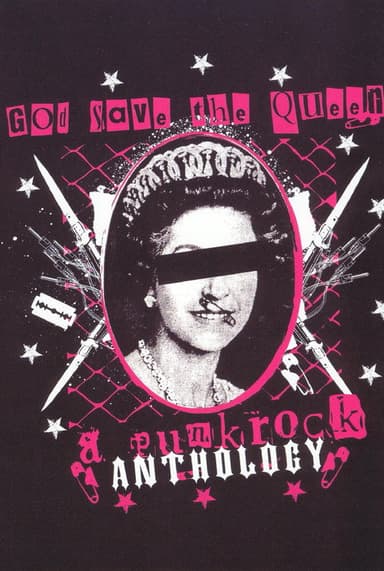 God Save the Queen: A Punk Rock Anthology poster
