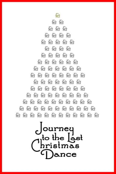 Journey to the Last Christmas Dance poster