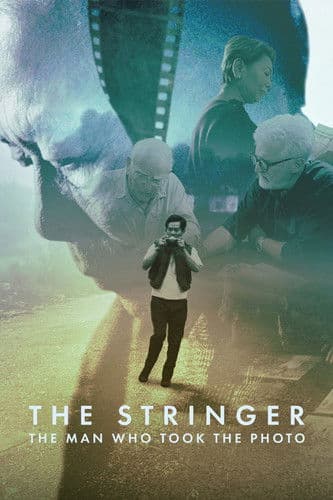 The Stringer: The Man Who Took the Photo poster