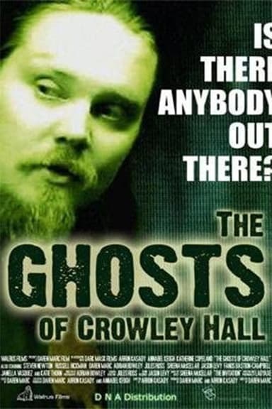 The Ghosts of Crowley Hall poster