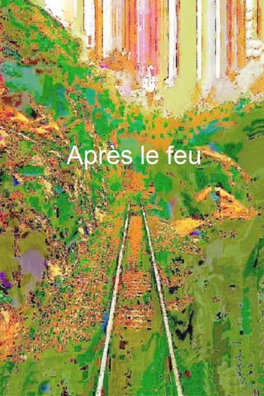 Après le feu poster