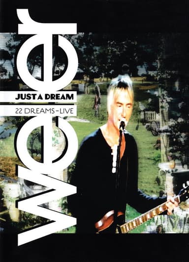 Paul Weller: Just a Dream poster