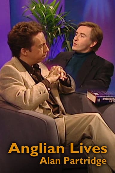 Anglian Lives: Alan Partridge poster