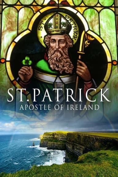St. Patrick: Apostle of Ireland poster