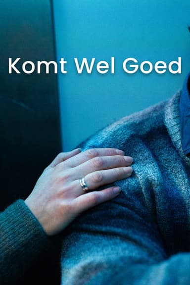 Komt Wel Goed poster