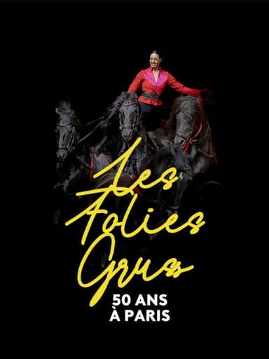 Les Folies Gruss, 50 ans à Paris poster