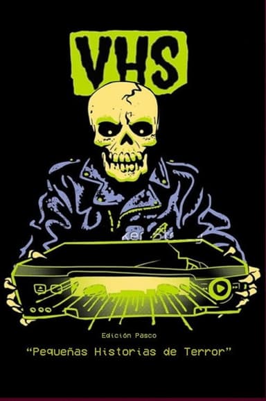 V/H/S - Edición Pasco: Pequeñas Historias de Terror poster