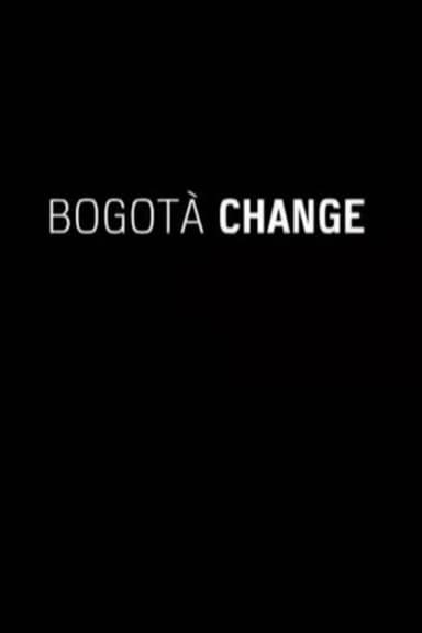 Cities on Speed: Bogotá Change poster