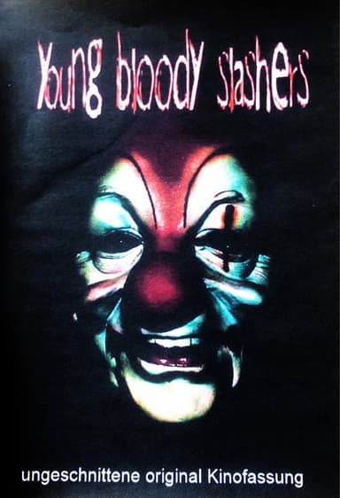 Young Bloody Slashers poster