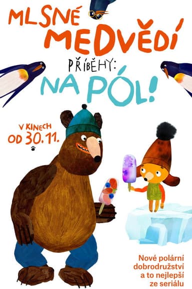 Mlsné medvědí příběhy: Na pól! poster