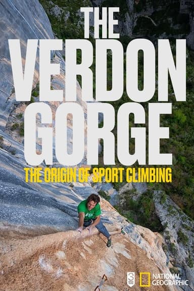 The Verdon Gorge, The Origin Of Sport Climbing poster