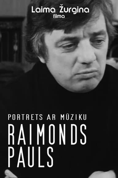 Raimonds Pauls. Portrets ar mūziku poster
